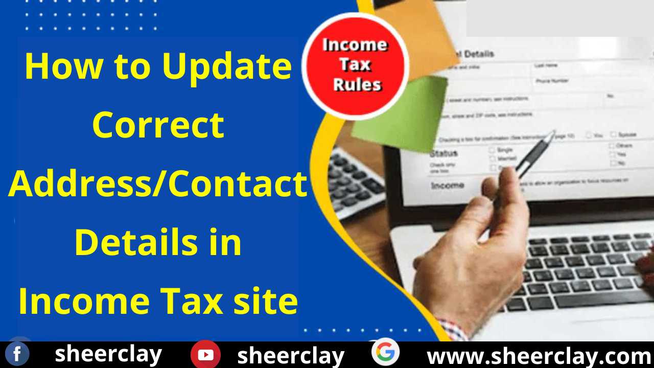 How to Update Correct Address/Contact Details in Tax site,आयकर