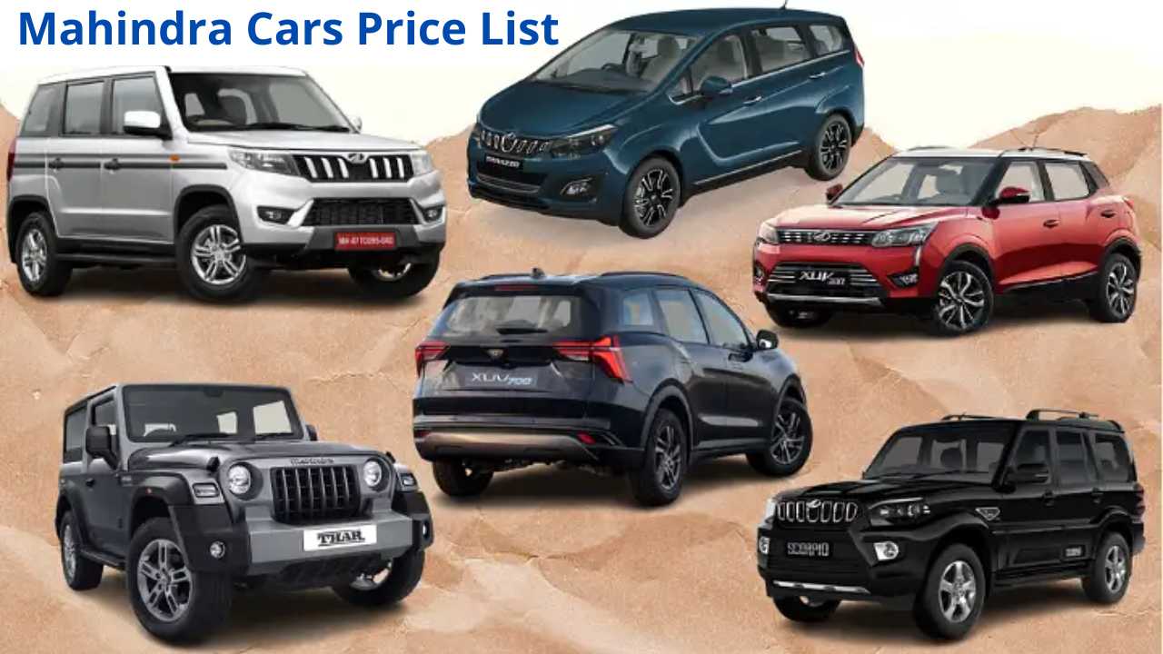 Mahindra Cars Price List The country's leading car manufacturer