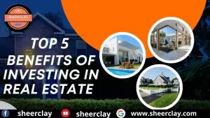 Real Estate Benefits: वो 5 फायदे जो आपको रियल स्टेट मे निवेश करने से मिलते हैं