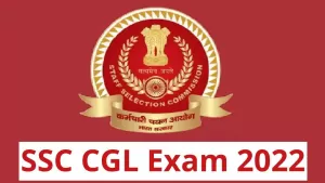 SSC CGL 2022: क्या होती है एसएससी की ग्रेजुएट लेवल की परीक्षा SSC CGL की चयन प्रक्रिया